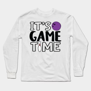 "It's Game Time", Bowling Long Sleeve T-Shirt